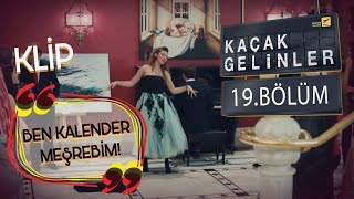 Kaçak Gelinler 19. - Şebnem - Ben Kalender Meşrebim Resimi