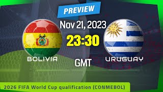 World Cup Qualifying | Uruguay vs. Bolivia - prediction, team news, lineups | Preview