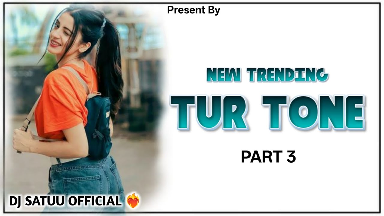 New Trending Tur Tone Part 3 || Dj S2 Desi King 🔥