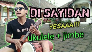 Di Sayidan - Shaggy Dog || ukulele reggae cover