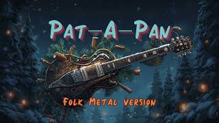 Pat-A-Pan – Folk Metal Re-Hymned