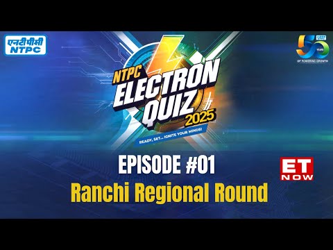 NTPC ELECTRON QUIZ | E01 - Ranchi Regional Round