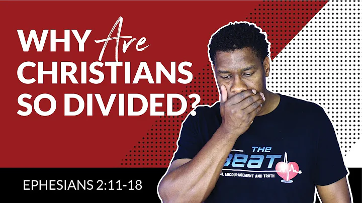 Why Christians Are So Divided and How to Have Unit...