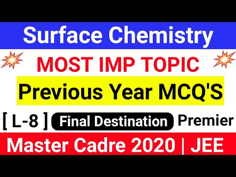 Surface Chemistry L-8 #Final Part #Best Prev year MCQ&rsquo;S #Easy way #Chemistry # Most imp topics 🔥🔥🔥