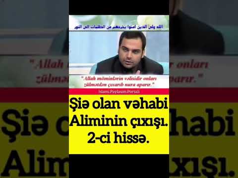 Şiə Olan Vəhabi Alimi İslam Əl-İmadın etirafları - 2 ci Hissə Paylaşın.!