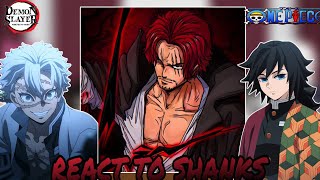 Hashira's react to Shanks || Demon Slayer reacts to One Piece || Gacha React