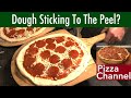 How to Prevent Pizza Dough from Sticking to the Peel