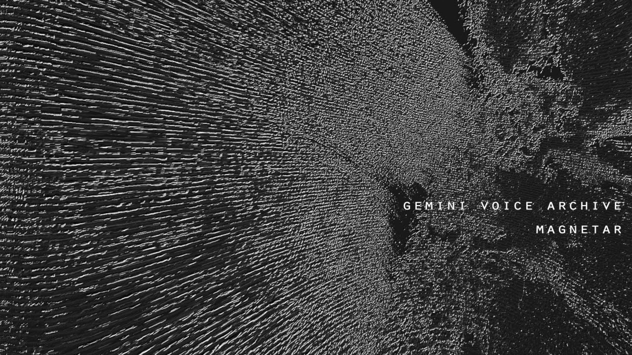 Gemini Voice Archive - Magnetar