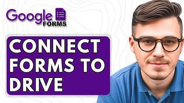 How To Connect Google Forms To Google Drive [2025 Guide]