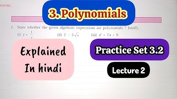 9th Std - Maths 1 - Chapter 3 Polynomials Practice Set 3.2 - Lecture 2 - solved explained in hindi