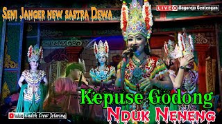 KEPUSE GODONG | Nduk Neneng Janger New Sastra Dewa | Live Bagorejo