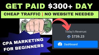 Get Paid $300   / Day Using CPA Affiliate Marketing For Beginners Method