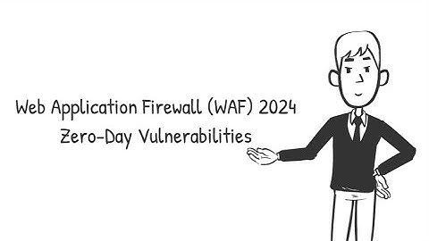Web Application Firewall (WAF) 2024 - Zero-Day Vulnerabilities