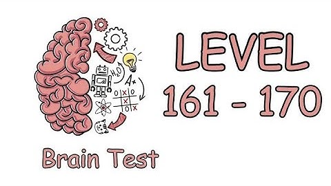 Brain Test: Level 160 to 170. Test your brain and improve your thinking and analytical ability..