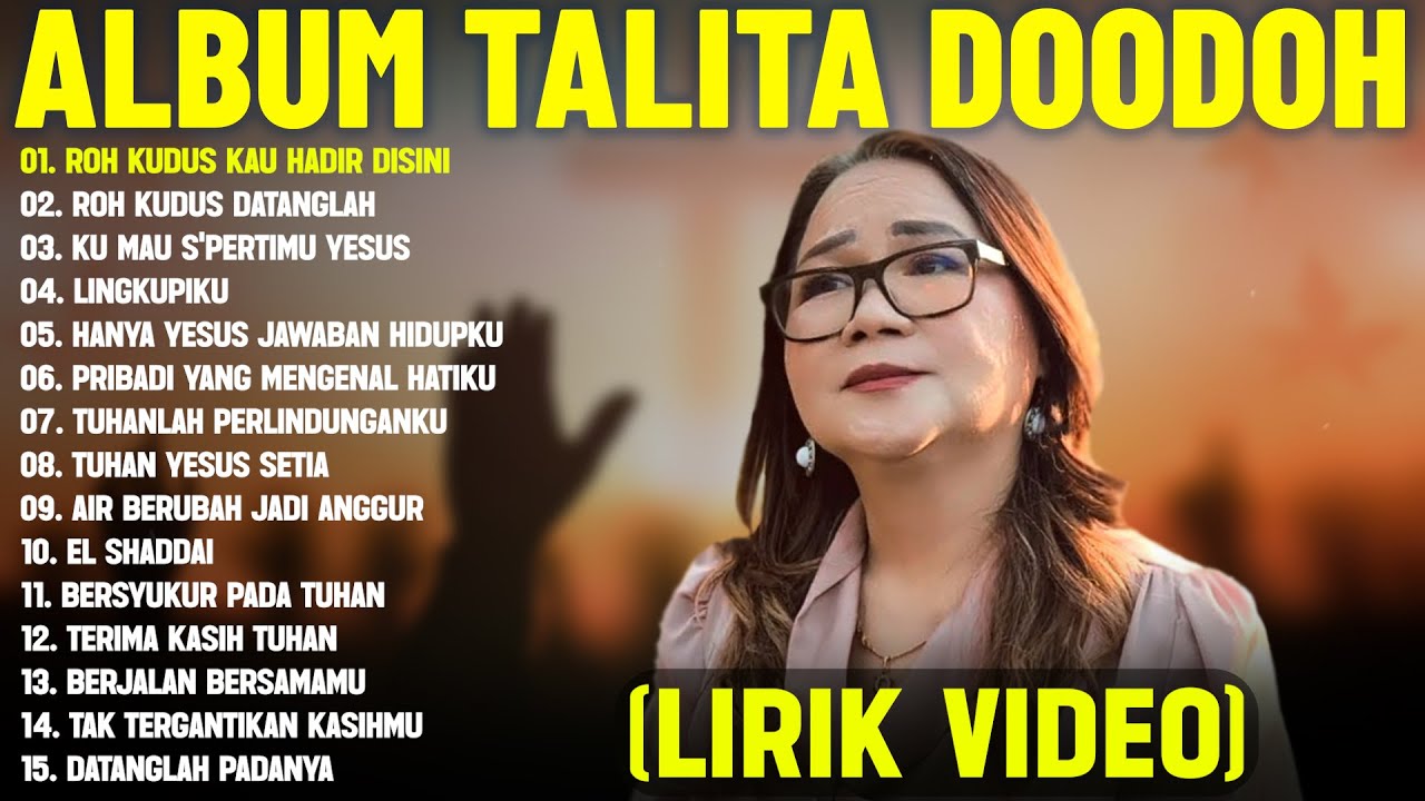 Lagu Rohani Talita Doodoh Full Album Terbaik 2025 (Lirik Video) || Lagu Rohani Penyejuk Hati 2025