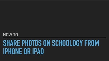 How to Share Photos on Schoology from iPhone or iPad.