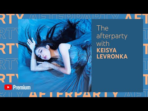 Keisya Levronka’s YouTube Premium Afterparty