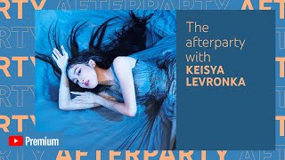 Keisya Levronka’s YouTube Premium Afterparty