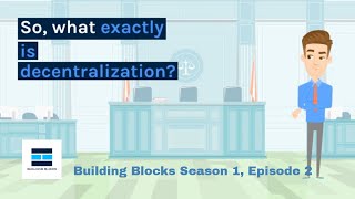 Episode 2: Decentralization and Security