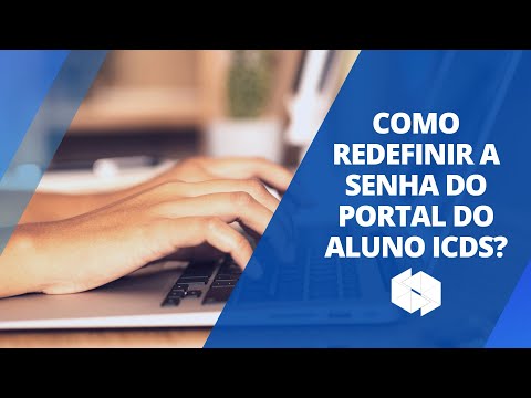 [ TUTORIAL ] Como redefinir a senha do Portal do Aluno ICDS?