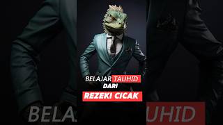 Belajar Tauhid dari Rezeki CICAK  #doaagarcepatkaya #ayatkursi #doahajat #misteri #motivasi