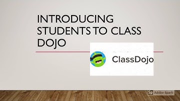 Introduction to Class Dojo - Student Edition