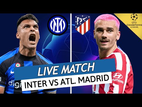 🔴 INTER MILAN - ATLETICO MADRID LIVE + PSV - DORTMUND LIVE / LIGUE DES CHAMPIONS / CHAMPIONS LEAGUE