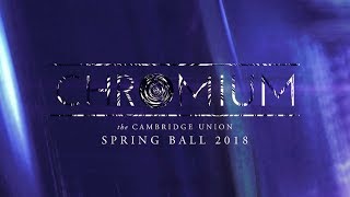 The Cambridge Union Spring Ball 2018 Trailer