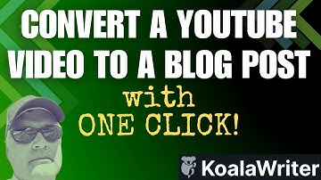 Use KoalaWriter to convert YouTube videos into Blog Posts with a single click.