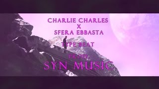 Charlie Charles x Sfera Ebbasta Type Beat - Shadow [NON DISPONIBILE]