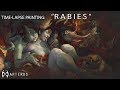 Speed painting: ''Rabies''
