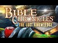 Bible Chronicles: The Lost Knowledge (2022) [Documentary] 📖 Uncovering Biblical Mysteries
