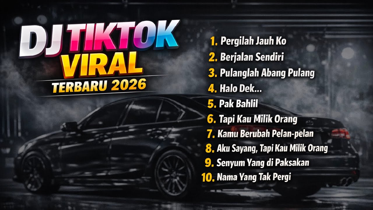 DJ CAMPURAN VIRAL TIK TOK TERBARU 2026 FULL BASS JEDAG JEDUG ENAK BUAT DIPERJALANAN