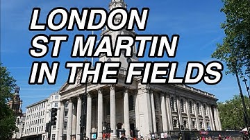 LONDON 🇬🇧 ST MARTIN-IN-THE-FIELDS