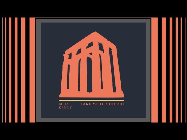 Billy Kenny - Take Me To Church (Extended)