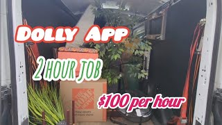 Cargo van hustle using Dolly App today | $100 per hour