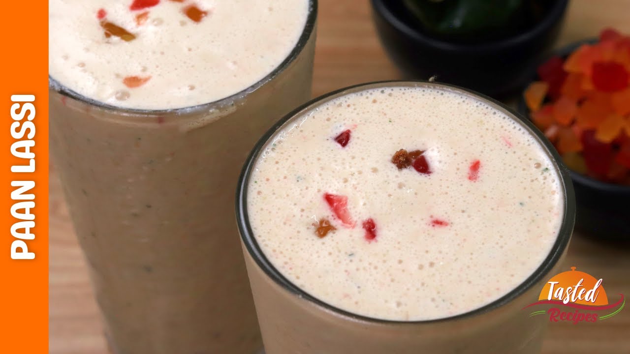 Paan Lassi Recipe | रेस्टोरेंट जैसी पान लस्सी | Tasted Recipes