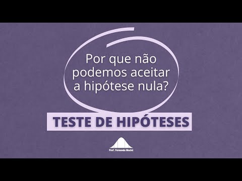 Vídeo: Você aceita a hipótese nula?