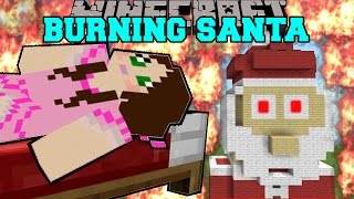 Minecraft: BURNING SANTA! (SURVIVE IN SANTA, REINDEER, & PENGUIN!) Mini-Game