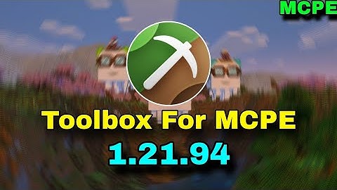 Toolbox For MCPE 1.21.94+ (Latest version) 🔥