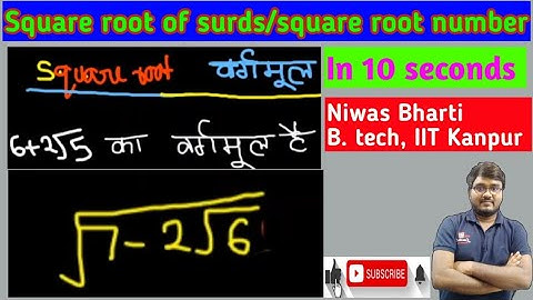 Square root | square root of surds |double square root|two square root surds