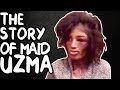 What happened to maid uzma the story   sanas bucket