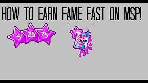 How to get fame fast msp 2017!  😇