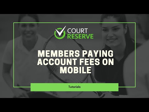 Members Paying for Fees on Mobile Device.