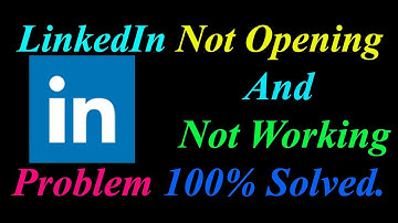 How to Fix LinkedIn App  Not Opening  / Loading / Not Working Problem in Android Phone