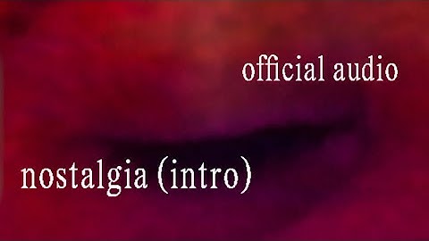 nostalgia (intro) - 1z4n (official audio)