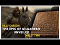 Billy carson  enlil the environmentalist epic of gilgamesh tablet 2