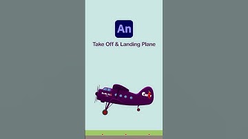 Take Off & Landing Plane in Adobe Animate