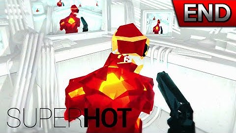 SUPERHOT ENDING [HD] 1080p 60fps | PC Xbox One