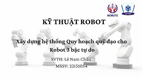 Quy hoạch quỹ đạo cho cánh tay Robot bậc 3